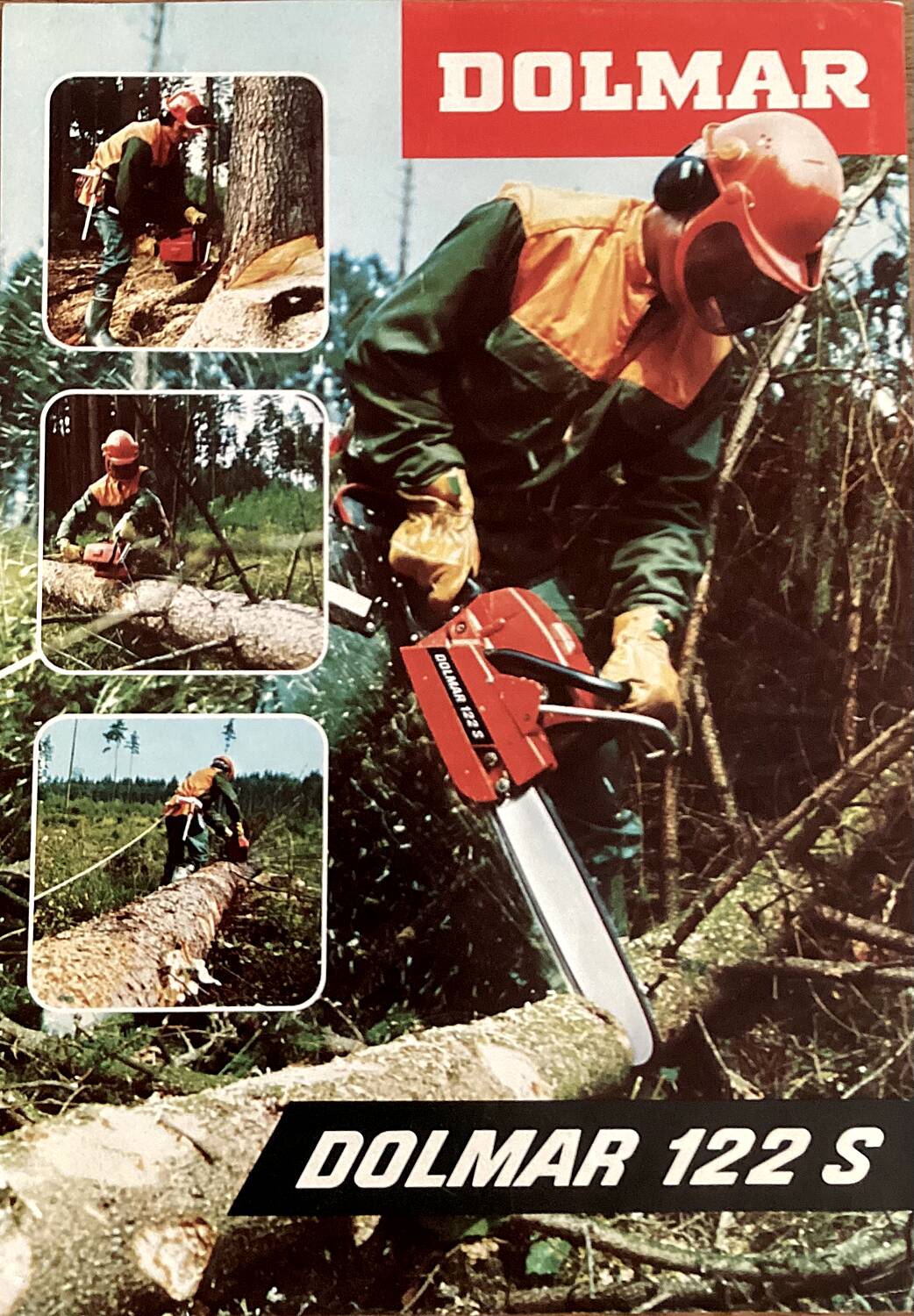 Document publicitaire d’époque présentant la tronçonneuse DOLMAR 122 S en utilisation forestière.